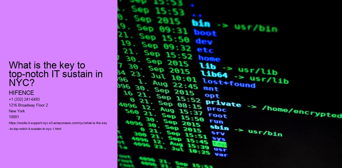 What is the key to top-notch IT sustain in NYC?